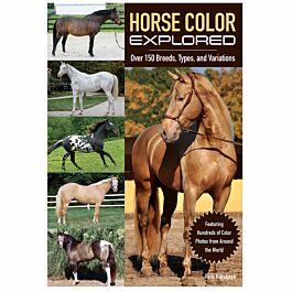 Horse Color Explored: Over 150 Breeds, Types, and Variations