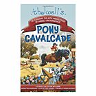 Thelwell's Pony Cavalcade: Angels on Horseback, A Leg in Each Corner, Riding Academy