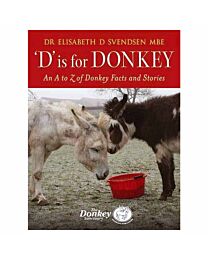 D is for Donkey: An A to Z of Donkey Facts and Stories