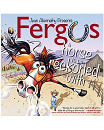 Fergus: A Horse to Be Reckoned With