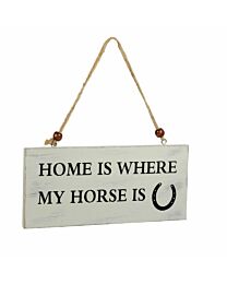 Home Is Where My Horse Is Sign