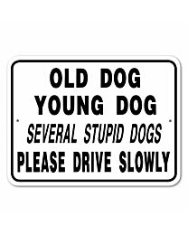 Noble Beasts Graphics "Old Dog, Young Dog..." Sign