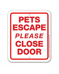 Noble Beasts Graphics "Pets Escape Close Gate" Sign
