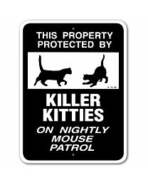 Noble Beats Graphics Killer Kitties On Patrol Sign