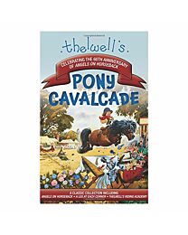 Thelwell's Pony Cavalcade: Angels on Horseback, A Leg in Each Corner, Riding Academy